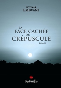 Hygnas Embvani - La face cachée du crépuscule.