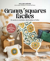 Hyllam Lefèvre - Granny squares faciles.