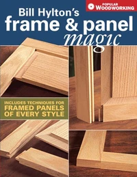 Bill Hylton's Frame &amp; Panel Magic