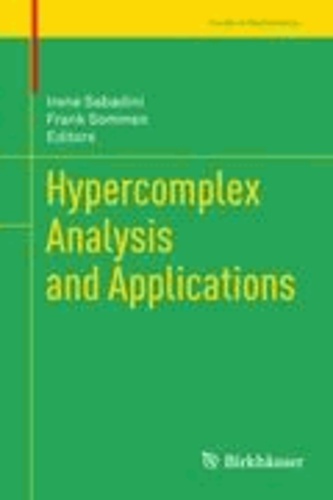 Hypercomplex Analysis and Applications.