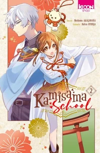 Kamisama School Tome 2