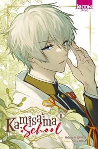 Kamisama School Tome 8