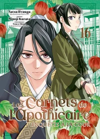 Les carnets de l'apothicaire - Enquêtes à la cour Tome 16