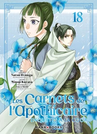 Les carnets de l'apothicaire - Enquêtes à la cour Tome 18
