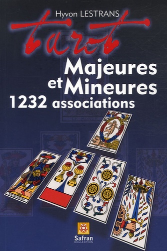 Hyvon Lestrans - Tarot - Majeures et Mineures : 1232 associations.
