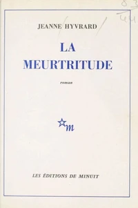La Meurtritude