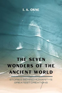 The Seven Wonders of the Ancient World