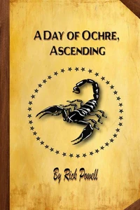 A Day of Ochre, Ascending