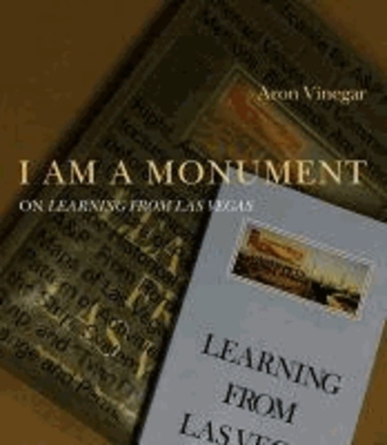 I Am a Monument - On Learning from LasVegas.