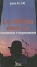 I Bazal - Le Milieu and Co. - Confidences d'un journaliste.
