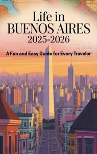 Life In Buenos Aires