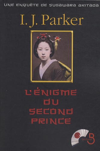 L'énigme du second prince. Une enquête de Sugawara Akitada