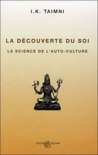I. k. Taimni - La découverte du soi - La science de l'auto-culture.
