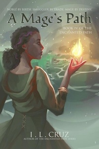 A Mage's Path - The Enchanted Isles, #4
