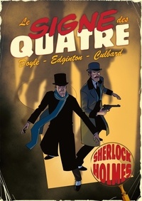 I.N.J. Culbard et Ian Edginton - Les aventures de Sherlock Holmes  : Le signe des quatre.