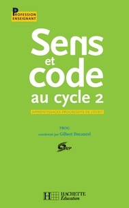  I.N.R.P. (Institut National de - Sens et code au cycle 2.