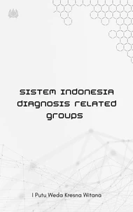 Sistem Indonesia Diagnosis Related Groups