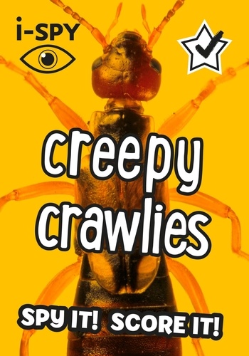 i-SPY Creepy Crawlies - Spy it! Score it!.