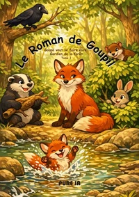 Le roman de Goupil, Tome 1