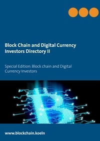  IAC Society Established 1992 - Block Chain and Digital Currency Investors Directory II - Special Edition: Block chain and Digital Currency Investors.