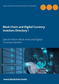  IAC Society Established 1992 - Block Chain and Digital Currency Investors Directory - Special Edition: Block chain and Digital Currency Investors.