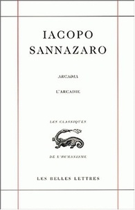 Iacopo Sannazaro - Arcadia : L'Arcadie.