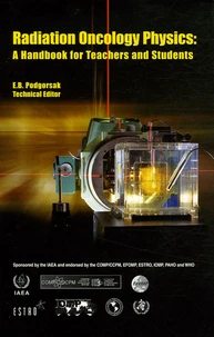 Radiation Oncology Physics : a Handbook for Teachers and Students