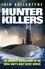 Hunter Killers. The Dramatic Untold Story of the Royal Navy's Most Secret Service
