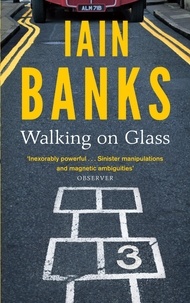 Iain Banks - Walking On Glass.