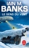 Iain M. Banks - Le Sens du vent.