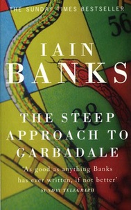 Iain M. Banks - The Steep Approach to Garbadale.