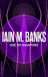 Iain M. Banks - Use Of Weapons.