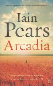 Iain Pears - Arcadia.