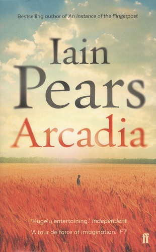 Iain Pears - Arcadia.