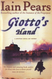 Iain Pears - Giotto's hand.