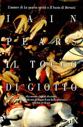 Iain Pears - Il tocco di Giotto.