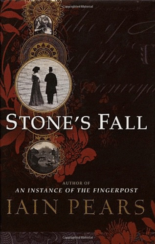 Iain Pears - Stone's Fall.