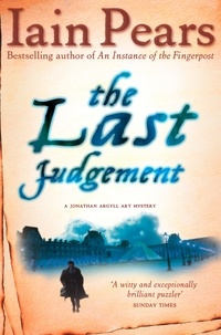 Iain Pears - The Last Judgement.