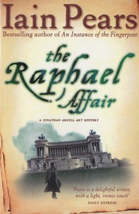 Iain Pears - The Raphael Affair.