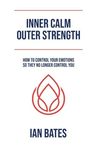 Inner Calm Outer Strength