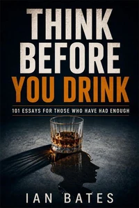 Think Before You Drink