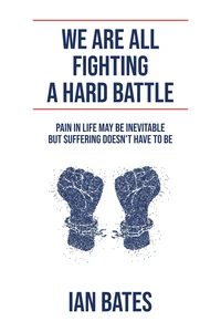 We Are All Fighting A Hard Battle