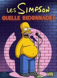 Ian Boothby et James Lloyd - Les Simpson Tome 3 : Quelle bidonnade ! - Où est Maggie ? ; Les bières Boys ; Homer contre le papier peint.