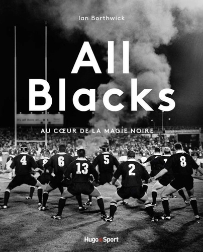 Ian Borthwick - All Blacks - Au coeur de la magie noire.