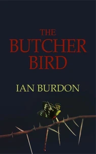 The Butcher Bird