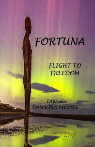 Fortuna Flight to Freedom