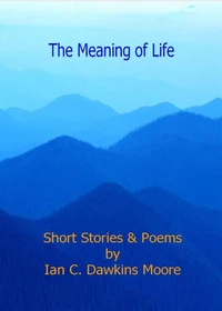 The Meaning of Life