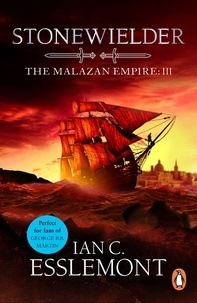 Ian C Esslemont - Stonewielder - (Malazan Empire: 3): the renowned fantasy epic expands in this unmissable and captivating instalment.