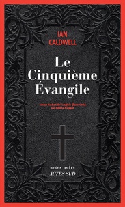 Ian Caldwell - Le Cinquième Evangile.