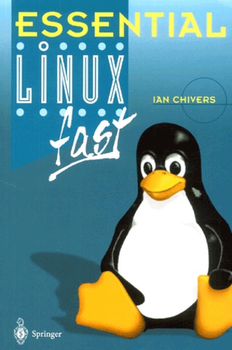 Ian Chivers - Essential Linux Fast.